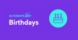AutomateWoo-Birthdays-add-on-penchore